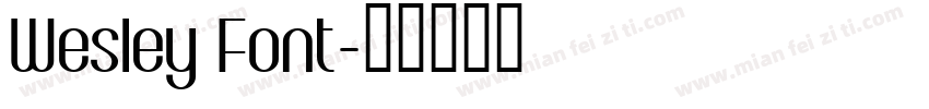 Wesley Font字体转换